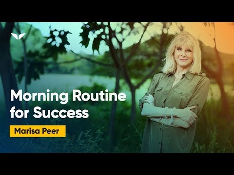 The Morning Routine For Successful People | Marisa Peer