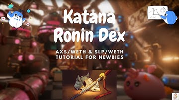 Katana Ronin Dex Tutorial for Newbies | Farm $RON