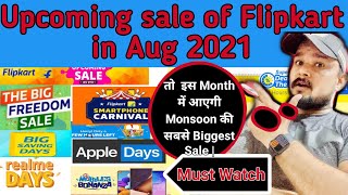 Flipkart Upcoming Sale August 2021 Date & Offers | Flipkart Independence Day Sale 2021 Date & offers