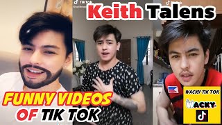 Pinoy Keith Talens Tik Tok Compilation