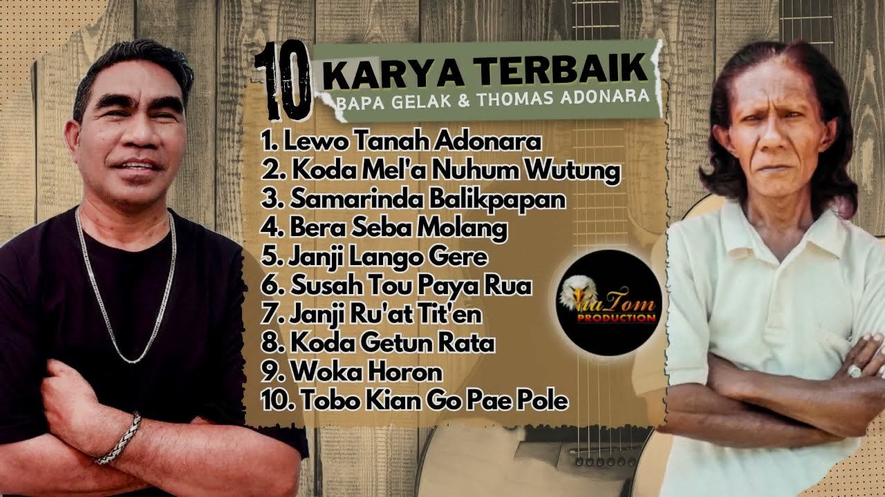 10 Karya Terbaik Bapa Gelak - Thomas Adonara - Lagu Daerah Lamaholot