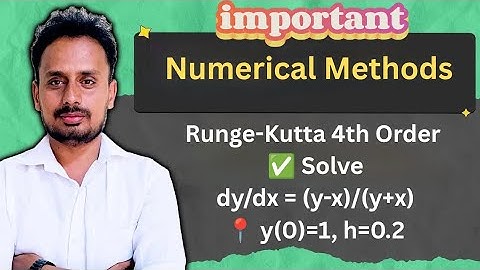 Runge-Kutta 4th Order Method | Solve dy/dx = (y−x)/(y+x) | Find y(0.2) Step-by-Step