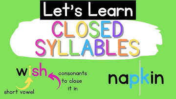 Closed Syllables {Syllable Types}