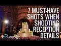 Wedding Photography Tutorial | 7 Must-Have Reception Details Photos