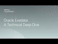 Oracle Exadata: Architecture and internals technical deep dive | CloudWorld 2022