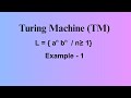 Turing machine Example - 1 | L = { aⁿbⁿ / n ≥ 1 }