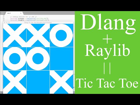 Tic Tac Toe game | Dlang and Raylib