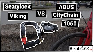 Seatylock Viking vs ABUS Granit CityChain XPlus 1060 Review  Comparative