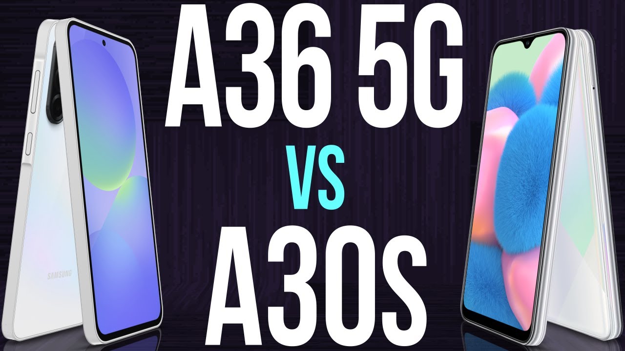 A36 5G vs A30s (Comparison & Prices) - YouTube