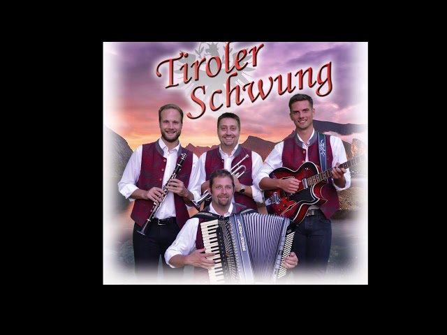 Tiroler Schwung - Tiroler Schwung