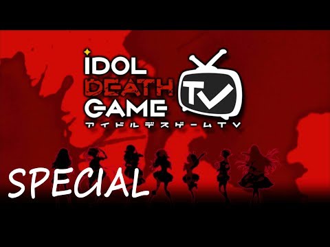 Idol Death Game TV - Every Death Live (Translated)