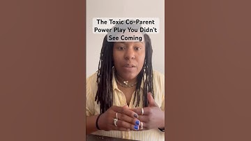 The Toxic Co-Parent Power Play You Didn’t See Coming