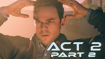 Quantum Break - Walkthrough Act 2(Part 2,3) XBOX One HD