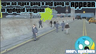 How to Make Gang 9 and Gang 10 Appear in Android Version GTA San Andreas