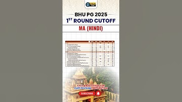 BHU PG MA Hindi 1st Round Cut-off Out | CUET PG 2025 Counselling