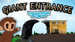 Building a GIANT ENTRANCE | Theme Park Tycoon | Ep1