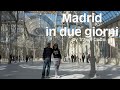 Madrid itinerario due giorni