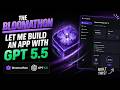 The Bloomathon Let Me Build an App With GPT 5.5