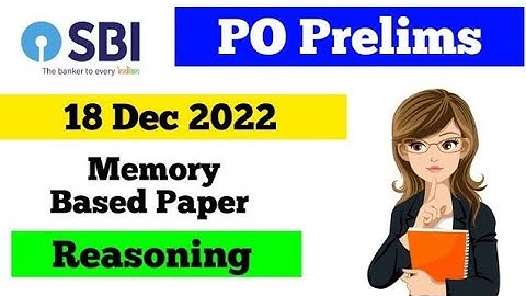 SBI PO Pre Reasoning  Memory based Solved Paper of 18,17 Dec 2022