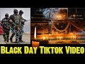 #Pulwama_Attack 🖤 #BlackDay 🖤 14 February Black Day tiktok Video #PulwamaAttack #14FebruaryBlackDay