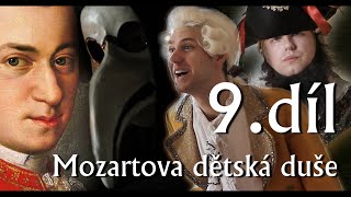 Vrámoll - 9.díl: „Mozartova dětská duše”