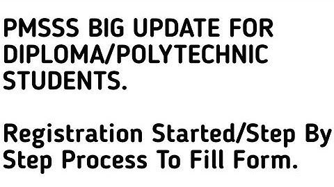 BIG UPDATE/PMSSS Registration Started for Diploma Engg Stream/Step By Step Process To Fill Form.