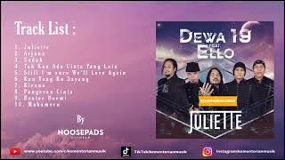 Dewa 19 Feat Ello Full Album Tanpa Iklan - Juliette