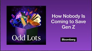 Emily Sundberg on How Nobody Is Coming to Save Gen Z | Odd Lots