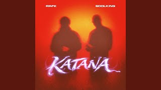 Katana - Rim'K & Soolking