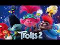 Trolls 2 (2020) Filme completo || Anna Kendrick, Justin Timberlake || Revisão e fatos