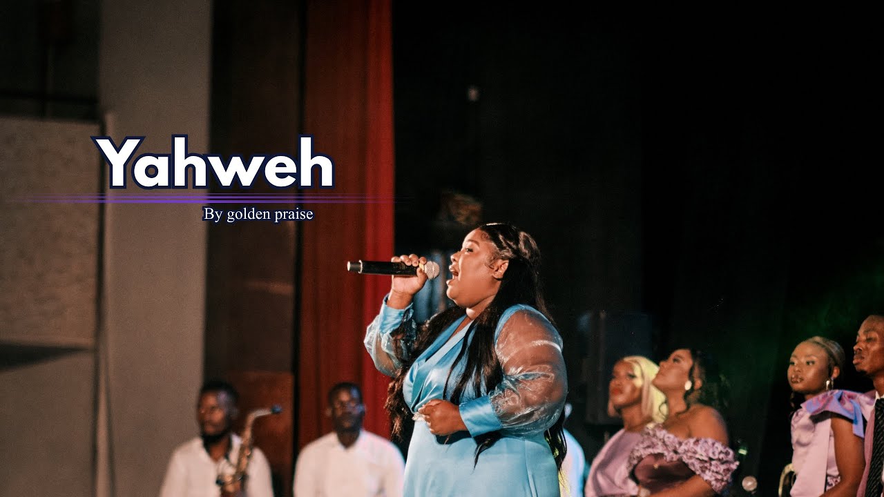 Golden Praise - Yahweh