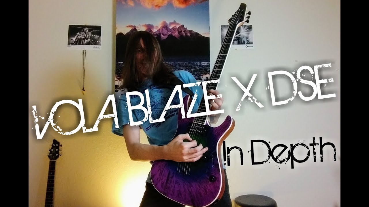 Vola Blaze X DSE - In Depth