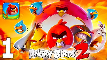 Angry Birds 2 - Gameplay Walkthrough Part 1 - Tutorial Level 1-10 (Android, iOS)