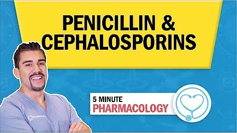 Pharmacology - Penicillin & Cephalosporins Antibiotics nursing RN PN NCLEX