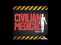 Civilian Medical Podcast w/ Skinny Medic and PrepMedic