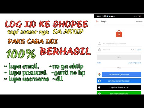 tutorial login shopee tanpa otp |ganti no hp yg ga aktip di shopee
