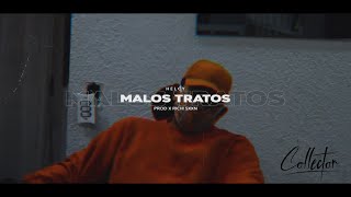 HELCY -  MALOS TRATOS (Prod. By Richii Sxxn)