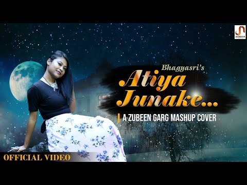 ATIA JUNAKE   A ZUBEEN GARG MASHUP  COVER by BHAGYASRI  zubeengargmashup