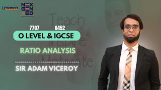 O'level Accounting 7707 & 0452 | Ratio Analysis 1 | Adam Viceroy
