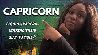 Capricorn ♑️ SIGNING PAPERS.. MAKING THEIR WAY TO YOU 💍