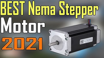 TOP 5 Best Nema Stepper Motor Review 2021