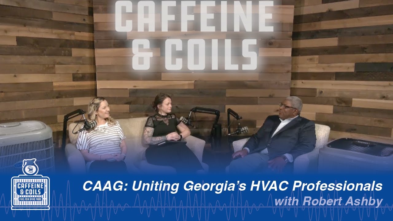 Caffeine & Coils - CAAG: Uniting Georgia's HVAC Professionals - YouTube