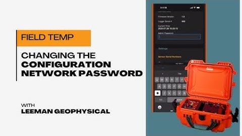 FieldTemp Changing the Configuration Network Password