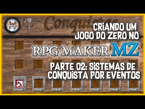Criando um jogo do zero no RPG Maker MZ Parte 2: Sistemas de conquistas ...
