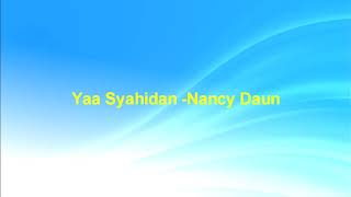 Yaa Syahidan  Nancy Daun