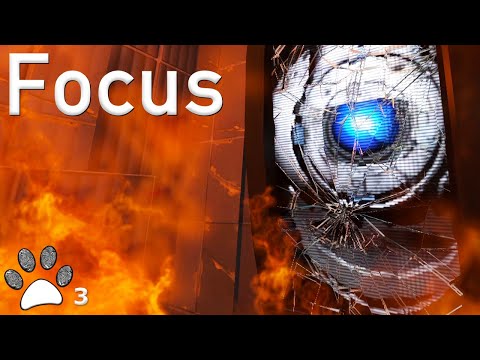 Focus - Part #3 | Portal 2