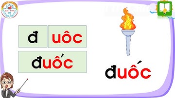 TIẾNG VIỆT KHỐI 1 - TUẦN 16 - BÀI 1: iêc uôc ươc