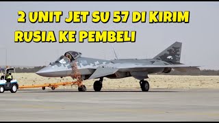 Download Lagu DARI DUBAI RUSIA KIRIM 2 JET SILUMAN SU 57 KE PEMBELI PERTAMA MP3