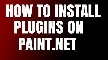How To Install Plugins On Paint.NET Tutorial