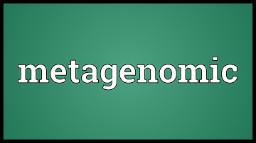 Metagenomic Meaning